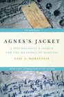 Agnes's Jacket A Psychologist's Search for the Meanings of Madness With a New Introduction for the UK Edition