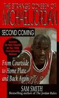 Second Coming The Strange Odyssey of Michael Jordan from Courtside to Home Plate and Back Again