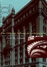 The Chicago School of Architecture  A History of Commercial and Public Building in the Chicago Area 18751925