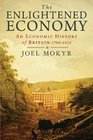 The Enlightened Economy An Economic History of Britain 17001850