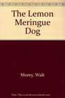 The Lemon Meringue Dog