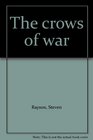 The Crows of War