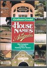 House Names of Australia The Complete Guide to Naming Your House