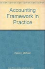 Accounting Framework in Practice