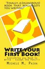 Write your First Book Everything you need to Write  Except the Pencil