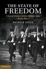 The State of Freedom A Social History of the British State since 1800