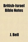 BritishIsrael Bible Notes