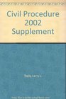 Civil Procedure 2002 Supplement