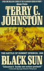 Black Sun: The Battle of Summit Springs, 1869 (Plainsmen, Bk 4)