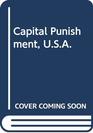 Capital Punishment USA