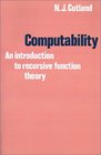 Computability  An Introduction to Recursive Function Theory