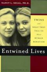 Entwined Lives: Twins and What They Tell Us about Human Behavior