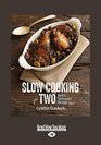 Slow Cooking For Two Basics Techniques Recipes Cynthia Graubart