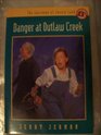 Danger at Outlaw Creek (The Journeys of Jessie Land , No 4)