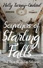 Souvenirs of Starling Falls Book One in the Starling Falls Series