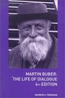 Martin Buber The Life of Dialogue