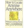 How to Locate Anyone Anywhere without Leaving Home