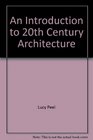 An Introduction to 20thCentury Architecture