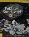 Pebbles Sand and Silt
