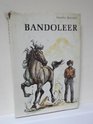Bandoleer (Sandy and Mistie Seaton, Bk 3)