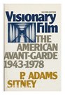 Visionary Film The American AvantGarde
