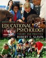 Educational Psychology Theory and Practice MyLabSchool Edition