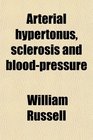Arterial hypertonus sclerosis and bloodpressure
