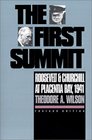 The First Summit Roosevelt and Churchill at Placentia Bay 1941 Revised Edition