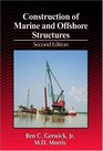 Construction of Marine and Offshore Structures Second Edition
