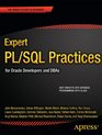 Expert PL/SQL Practices for Oracle Developers and DBAs