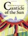 Canticle of the Sun Saint Francis of Assisi
