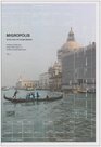 Migropolis Venice /Atlas of a Global Situation