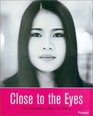 Close to the Eyes The Portraits of Xiao Hui Wang