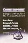 Counterpoint Dialogue with Drury on the Holiness Movement