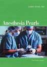 Anesthesia Pearls