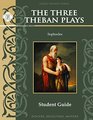 Three Theban Plays by Sophocles Student Guide