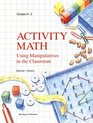 Activity Math Using Manipulatives in the Classroom  Grades K3