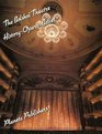 The Bolshoi Theatre: History, Opera, Ballet