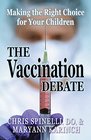 The Vaccination Debate Making the Right Choice for Your Children