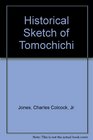 Historical Sketch of Tomochichi