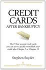 Credit Cards After Bankruptcy The 19 best secured credit cards  you can use to quickly reestablish your  credit after Chapter 7 or Chapter 13