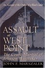 ASSAULT AT WEST POINT, THE COURT MARTIAL OF JOHNSON WHITTAKER