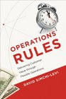 Operations Rules Delivering Customer Value through Flexible Operations