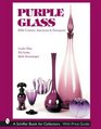 Purple Glass 20th Century American  European