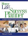 Money for Life Success Planner  The 12Week Companion to Achieve Financial Fitness