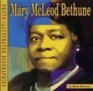 Mary McLeod Bethune A PhotoIllustrated Biography