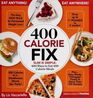 400 Calorie Fix  Slim is Simple  400 Ways to Eat 400 Calorie Meals