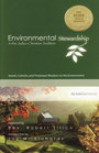 Environmental Stewardship in the JudeoChristian Tradition Jewish Catholic and Protestant Wisdom on the Environment