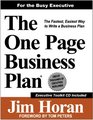 The One Page Business Plan for the Busy Executive