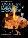 Better Homes  Fondue and Tabletop Cookbook
